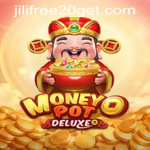 MoneyPotDELUXE: Unlocking Opportunities with Jili Free 20 Login in the Philippines